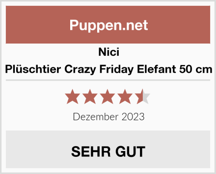 Nici Plüschtier Crazy Friday Elefant 50 cm Test