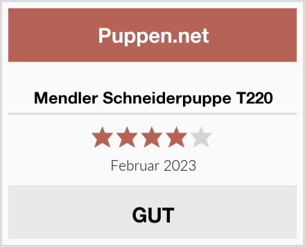  Mendler Schneiderpuppe T220 Test