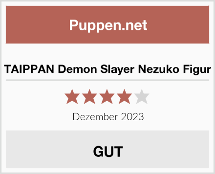  TAIPPAN Demon Slayer Nezuko Figur Test